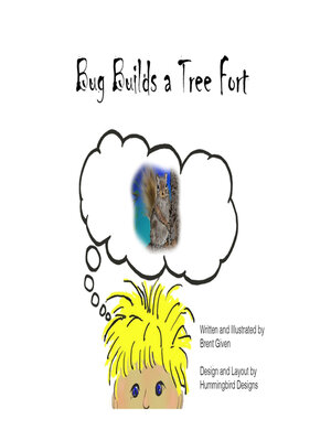 cover image of Bug Builds a Tree Fort